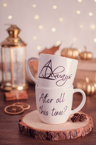 Tazza Harry Potter After all this time? Always.